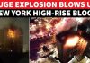 EXPLOSION Rocks NYC Building – Firefighters Trapped! EXPLOSION Rocks NYC Building - Firefighters Trapped